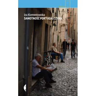 Samotno�� Portugalczyka - Iza Klementowska