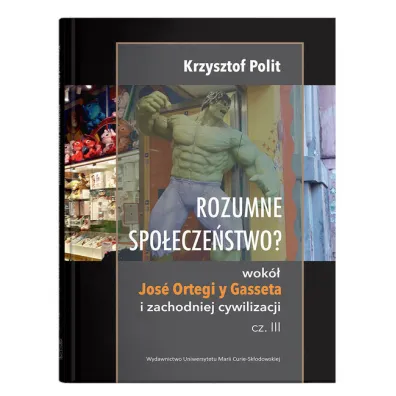 Rozumne spo�ecze�stwo? - Krzysztof Polit