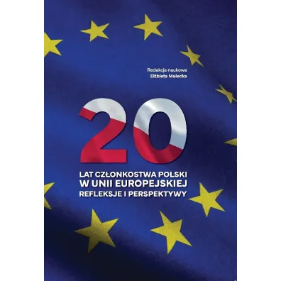 20 lat cz�onkostwa Polski w Unii Europejskiej - El�bieta Ma�ecka
