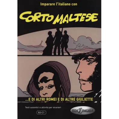 LW Corto Maltese E di altri Romei e di altre Giuliette komiks + �wiczenia B2-C1