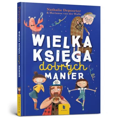 Wielka ksiga dobrych manier - Nathalie Depoorter