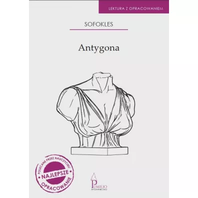Antygona. Lektura z opracowaniem - Sofokles