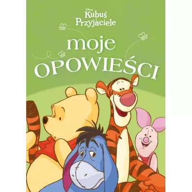 Moje opowie�ci. Disney Kubu� i Przyjaciele