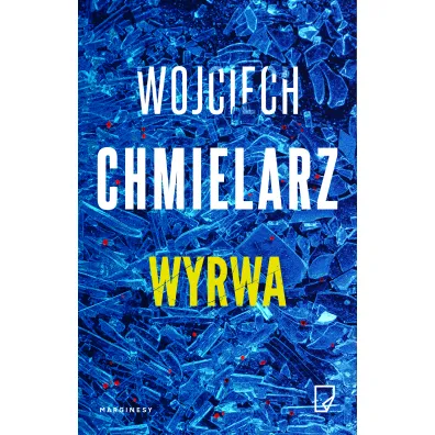 Wyrwa - Wojciech Chmielarz