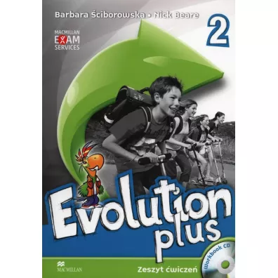 Evolution Plus 2. Zeszyt �wicze�. J�zyk angielski. Szko�a podstawowa - Barbara �ciborowska, Nick Beare