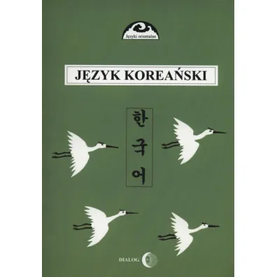 J�zyk korea�ski. Cz�� 1 - Halina Ogarek-Czoj, Romuald Huszcza, Gunn-Young Choi
