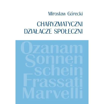 Charyzmatyczni dzia�acze spo�eczni - Miros�aw G�recki