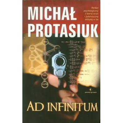 Ad infinitum - Micha� Protasiuk