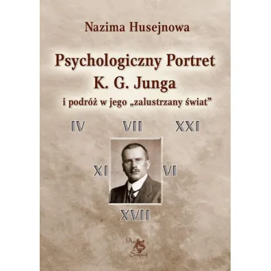 Psychologiczny Portret K. G. Junga - Nazima Husejnowa