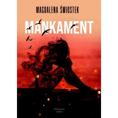 Mankament - Magdalena �wiostek