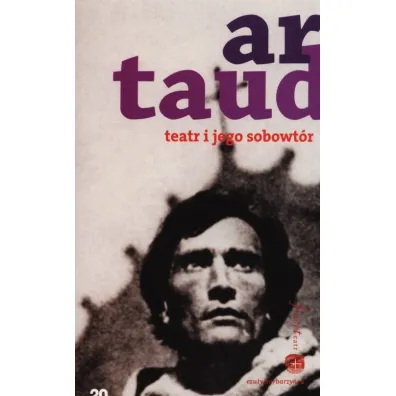 Teatr i jego sobowt�r - Antonin Artaud