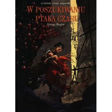 Ksi�ga Bog�w. W poszukiwaniu ptaka czasu. Tom 2