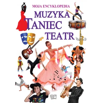 Muzyka, taniec, teatr