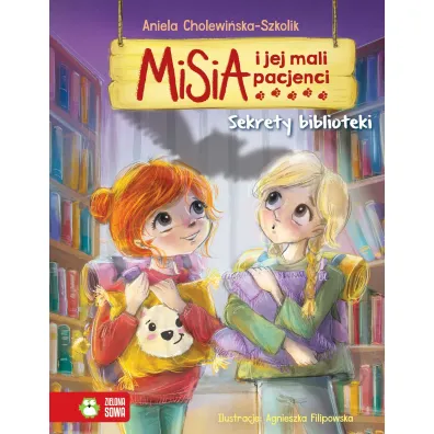 Sekrety biblioteki. Misia i jej mali pacjenci - Aniela Cholewi�ska-Szkolik