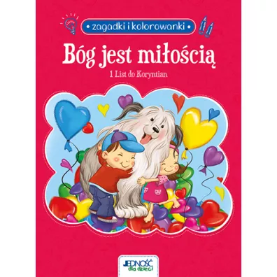 Zagadki i kolorowanki. B�g jest mi�o�ci�. 1 List do Koryntian - Agnes De Bezenac, Salem De Bezenac
