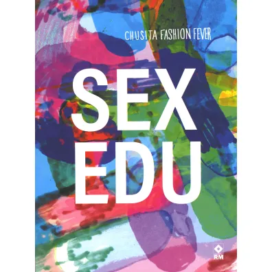 Sex edu - Chusita Fashion Fever