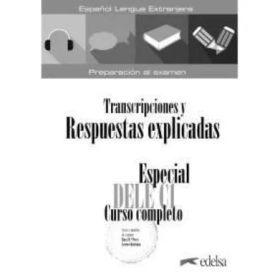Especial DELE C1 transkrypcje + klucz odpowiedzi