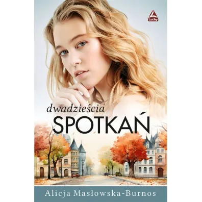 Dwadzie�cia spotka� - Alicja Janicka, Alicja Mas�owska-Burnos