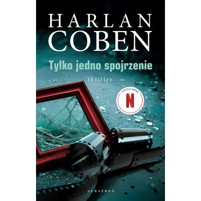 Tylko jedno spojrzenie - Harlan Coben