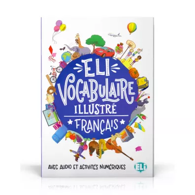 ELI Vocabulaire illustre francais - avec audio et activits numeriques