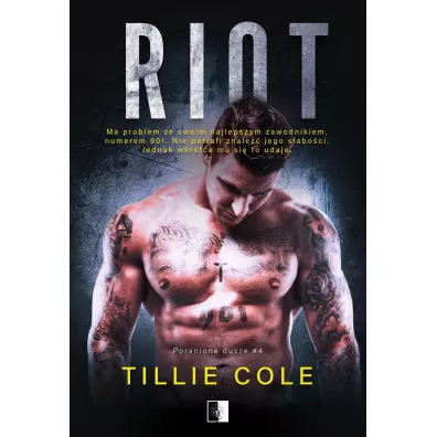 Riot. Poranione dusze. Tom 4 - Tillie Cole