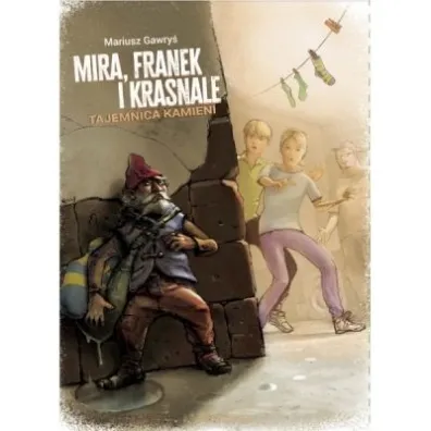 Mira, Franek i krasnale. Tajemnica kamieni - Mariusz Gawry�