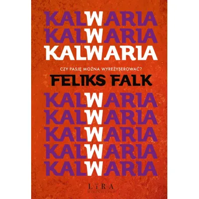 Kalwaria - Feliks Falk