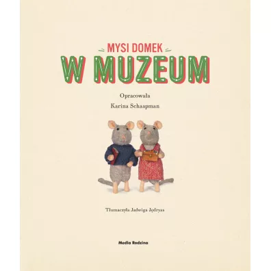 Sam i Julia w Muzeum. Mysi domek