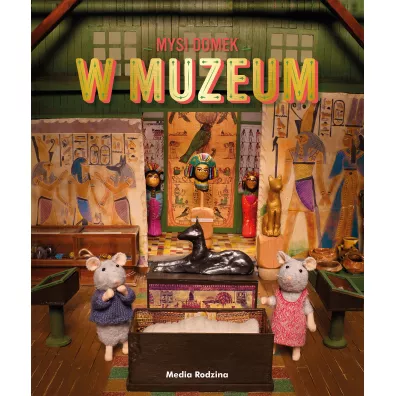 Sam i Julia w Muzeum. Mysi domek