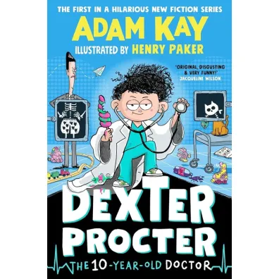 Dexter Procter the 10-Year-Old Doctor - Adam Kay