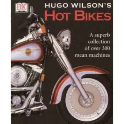 Hot Bikes - Wilson Hugo