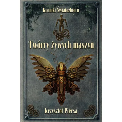 Tw�rcy �ywych maszyn - Krzysztof Piersa