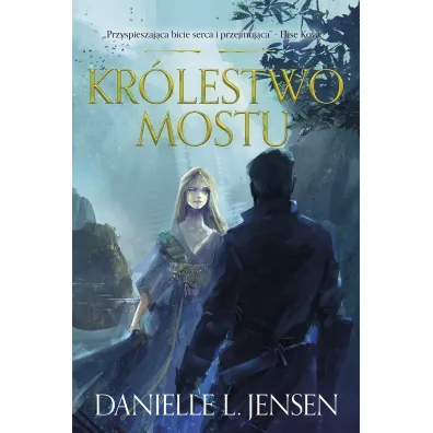 Krlestwo Mostu. Tom 1 - Danielle L. Jensen