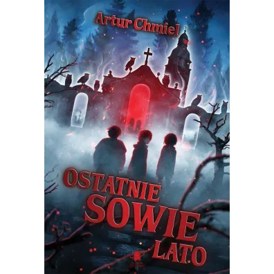 Ostatnie sowie lato - Artur Chmiel