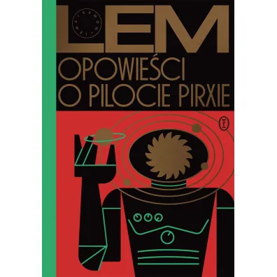 Opowie�ci o pilocie Pirxie - Stanis�aw Lem