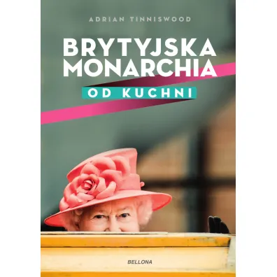 Brytyjska monarchia od kuchni - Adrian  Tinniswood