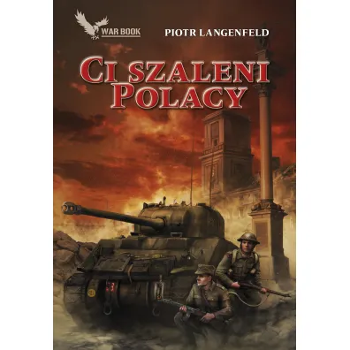 Ci szaleni Polacy - Piotr Langenfeld