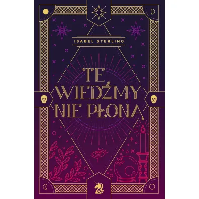 Te wied�my nie p�on� - Isabel Sterling