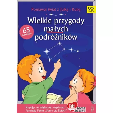 Wielkie przygody ma�ych podr�nik. Poznawaj �wiat z Julk� i Kub�