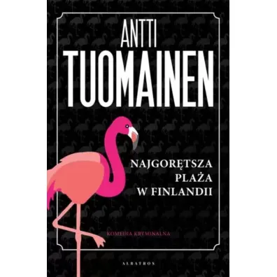 Najgor�tsza pla�a w Finlandii - Antti Tuomainen