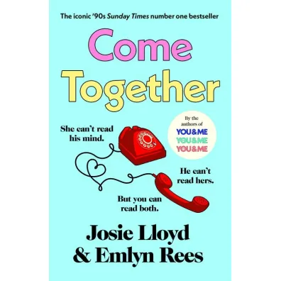 Come Together - Josie Lloyd, Emlyn Rees