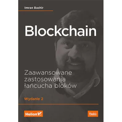 Blockchain Zaawansowane zastosowania �a�cucha blok�w - Imran Bashir