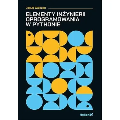 Elementy in�ynierii oprogramowania w Pythonie - Jakub Walczak