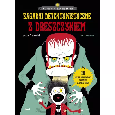 Zagadki detektywistyczne z dreszczykiem - Victor Escandell, Ana Gallo