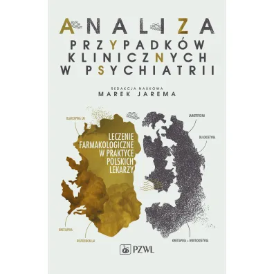 Analiza przypadk�w klinicznych w psychiatrii - Marek Jarema