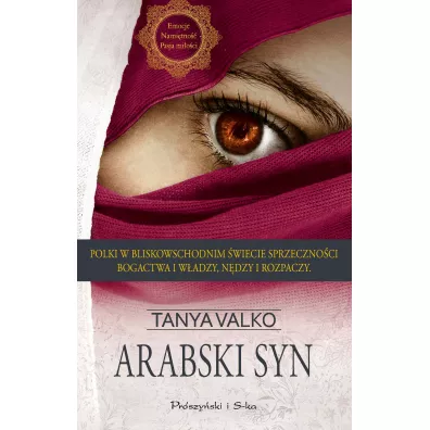 Arabski syn. Arabska saga. Tom 7 - Tanya Valko