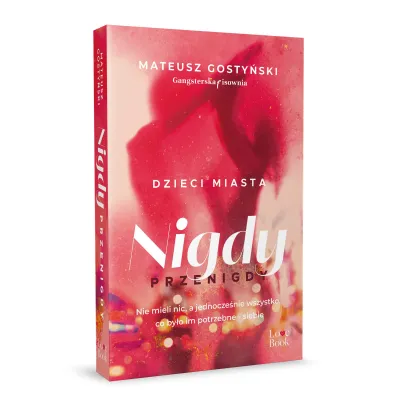 Dzieci miasta. Nigdy przenigdy