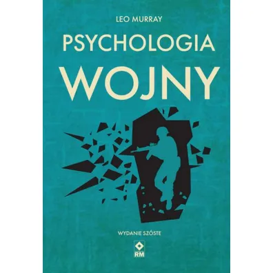 Psychologia wojny - Murray Leo