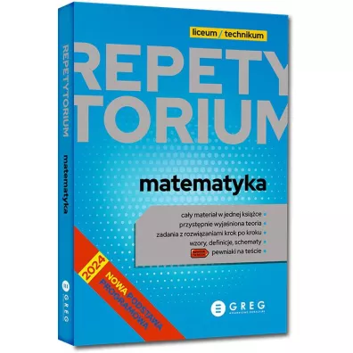 Pakiet Matura. Matematyka. Liceum i technikum. Matura 2024-2026, Repetytorium. Matematyka. Liceum i technikum. Matura 2024-2026