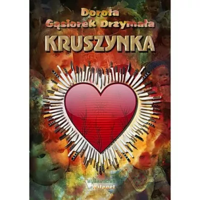 Kruszynka - Dorota G�siorek-Drzyma�a